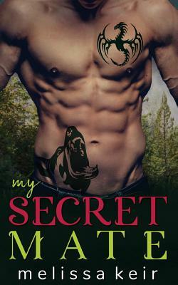 My Secret Mate by Melissa Keir