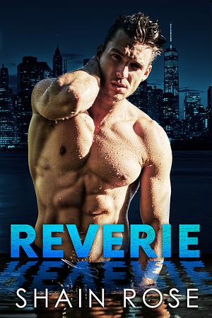 Reverie by Shain Rose