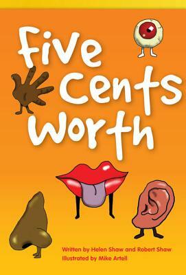 Five Cents Worth (Library Bound) (Fluent Plus) by Robert Shaw, Helen Shaw