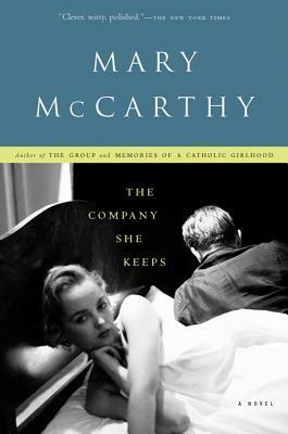 The Company She Keeps by Mary McCarthy