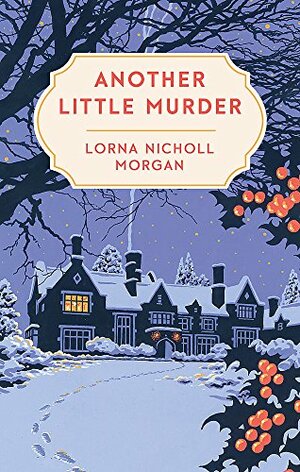 Another Little Christmas Murder by Lorna Nicholl Morgan