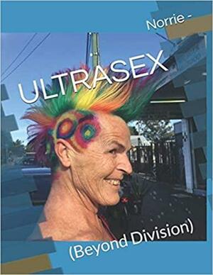 Ultrasex: (Beyond Division) by Independently Published