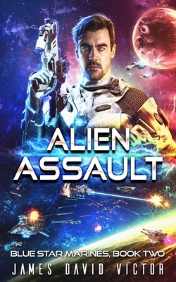 Alien Assault by James David Victor