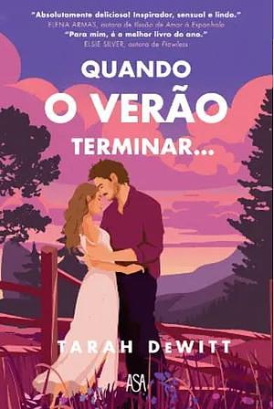 Quando o Verão Terminar… by Tarah DeWitt