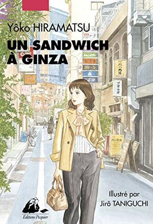 Un sandwich à Ginza by Yōko Hiramatsu