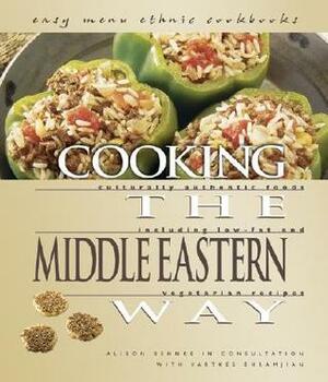 Cooking the Middle Eastern Way: Culturally Authentic Foods Including Low-Fat and Vegetarian Recipes by Alison Behnke