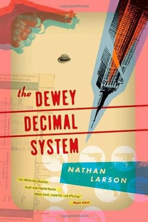 The Dewey Decimal System by Nathan Larson