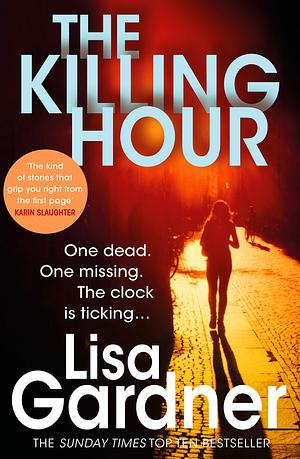 The Killing Hour  by Lisa Gardner