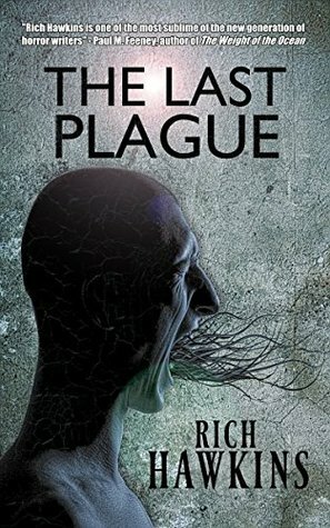 The Last Plague by Rich Hawkins