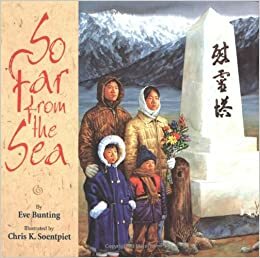 So Far from the Sea by Eve Bunting