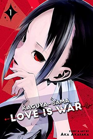 Kaguya-Sama: Love Is War, Vol. 1 by Aka Akasaka