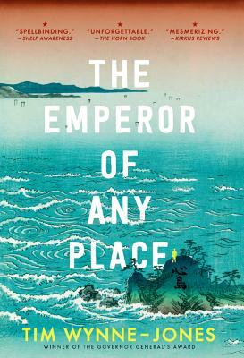The Emperor of Any Place by Tim Wynne-Jones