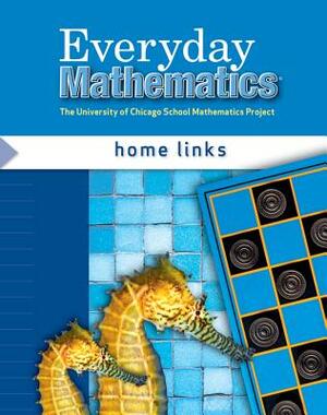 Everyday Mathematics, Grade 2, Home Links by Max Bell, Amy Dillard, Andy Isaacs