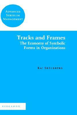 Tracks and Frames by Kaj Skoldberg