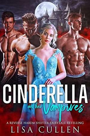 Cinderella and Her Vampires by Lisa Cullen