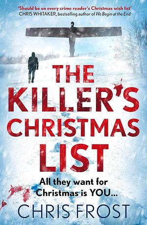 The Killer's Christmas List by Chris Frost