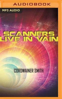 Scanners Live in Vain by Cordwainer Smith