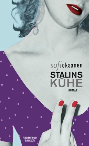 Stalins Kühe by Sofi Oksanen