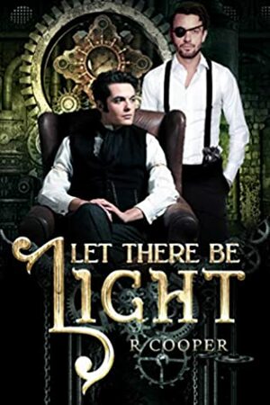 Let There Be Light by R. Cooper