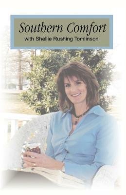 Southern Comfort by Shellie Rushing Tomlinson