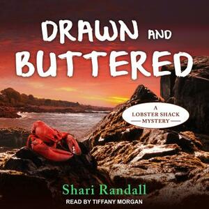 Drawn and Buttered by Shari Randall