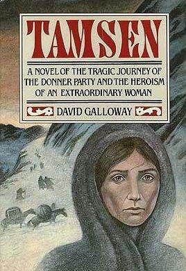 Tamsen by David D. Galloway