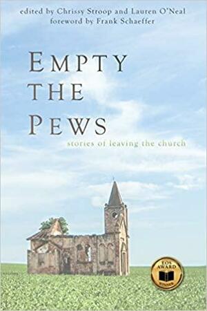 Empty the Pews by Chrissy Stroop, Lauren O'Neal