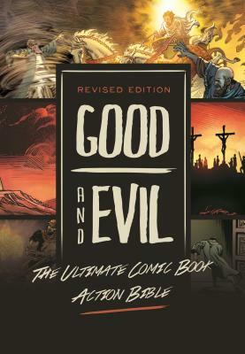 Revised Edition: Good and Evil: The Ultimate Comic Book Action Bible by Michael Pearl