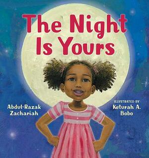 The Night Is Yours by Abdul-Razak Zachariah