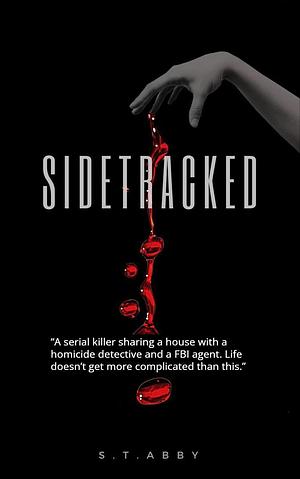 Sidetracked by S.T. Abby