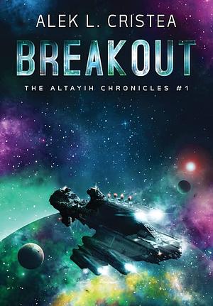 Breakout by Alek L. Cristea