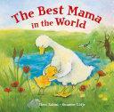 The Best Mama in the World by Susanne Lütje, Eleni Zabini