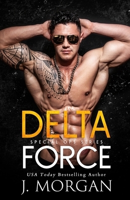 Delta Force by Julie Morgan
