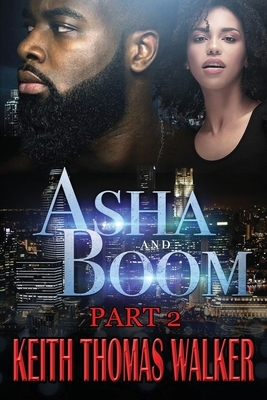 Asha and Boom Part 2 by Keith Thomas Walker