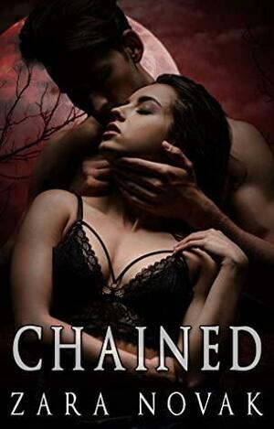 Chained by Zara Novak