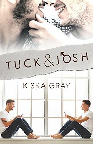 Tuck & Josh by Kiska Gray