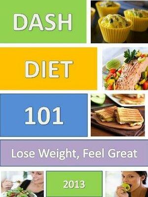 DASH Diet 101 by Aaron Thomas