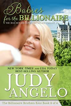 Babies for the Billionaire by Judy Angelo