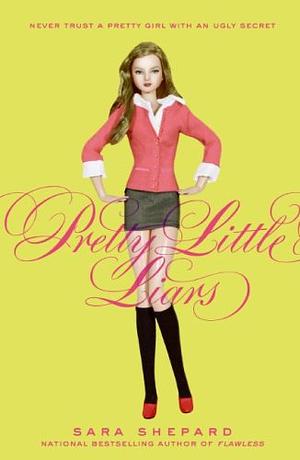 Pretty Little Liars by Sara Shepard