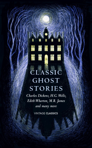 Classic Ghost Stories by Various