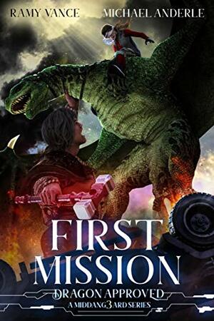 First Mission by Michael Anderle, Ramy Vance (R.E. Vance)
