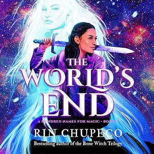 The World's End by Rin Chupeco