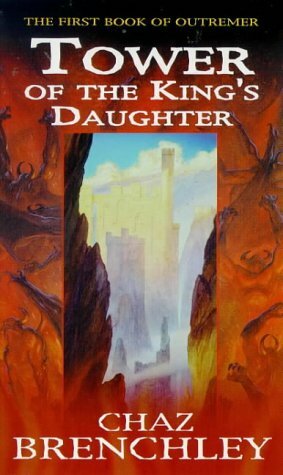 Tower of the King's Daughter by Chaz Brenchley