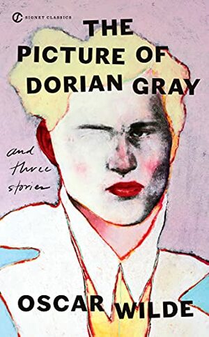 Picture of Dorian Gray and Three Stories by Oscar Wilde