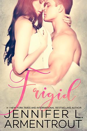 Frigid by Jennifer L. Armentrout