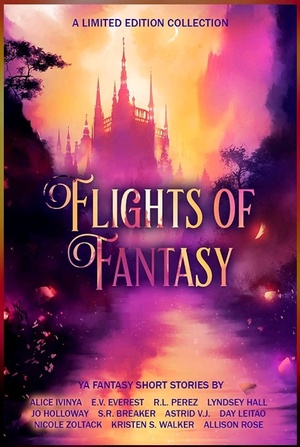 Flights of Fantasy by Alice Ivinya