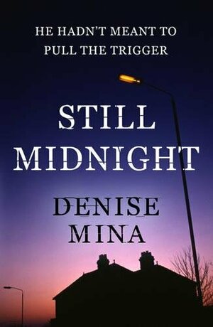 Still Midnight by Denise Mina