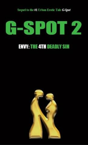 G-Spot 2 Envy: The 4th Deadly Sin by Noire