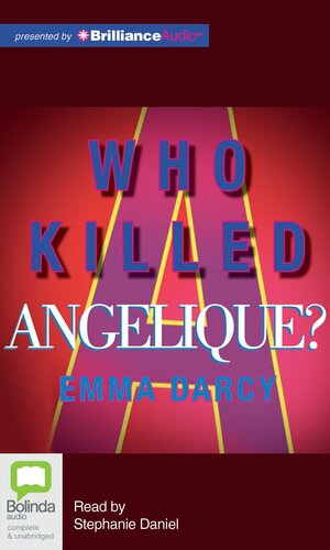 Who Killed Angelique? by Emma Darcy