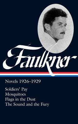 Faulkner Novels 1926–1929 by William Faulkner